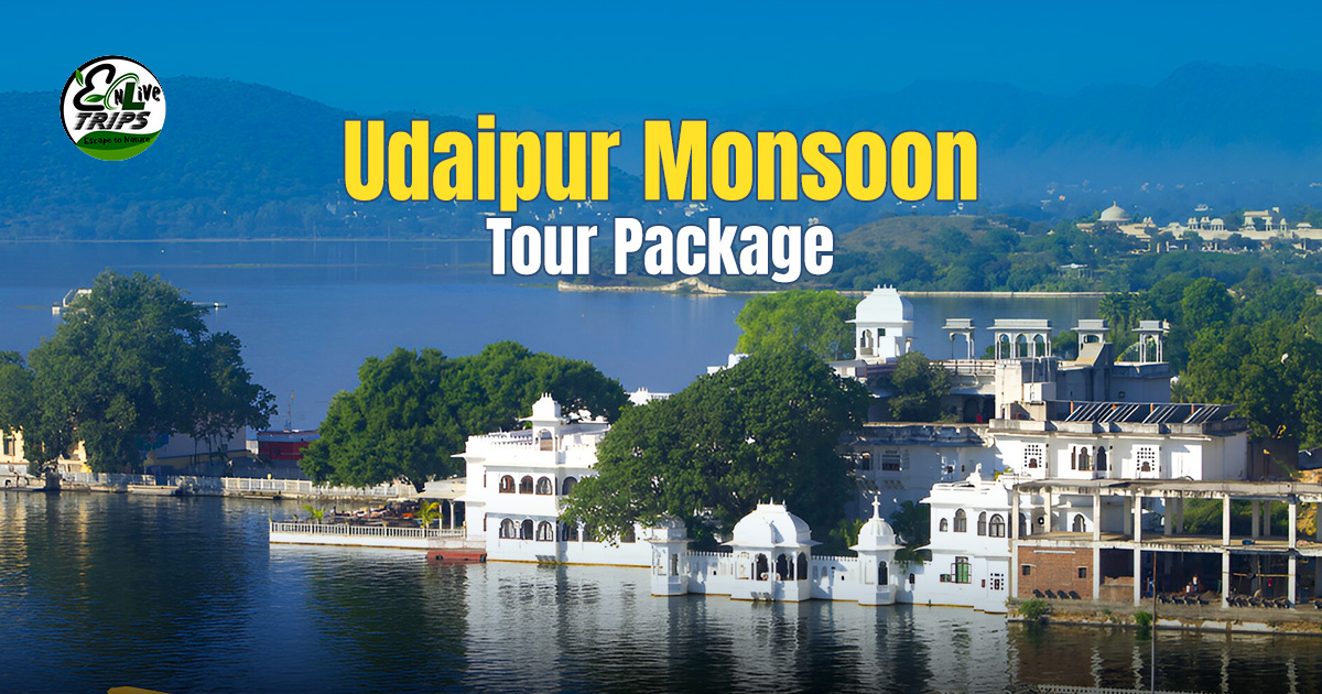 Udaipur Monsoon Getaway 2024: What's Special there During the Rains